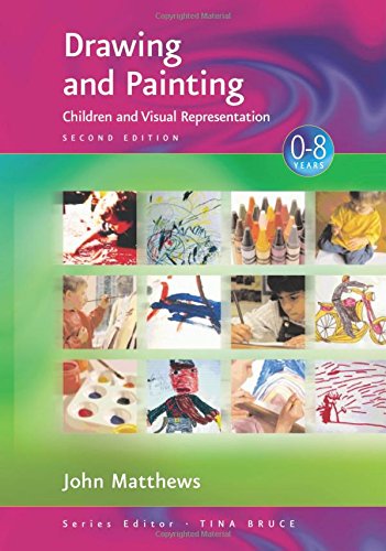 Drawing and Painting: Children and Visual Representation (Zero to Eight Series) 2nd Edition (PDF Instant Download)