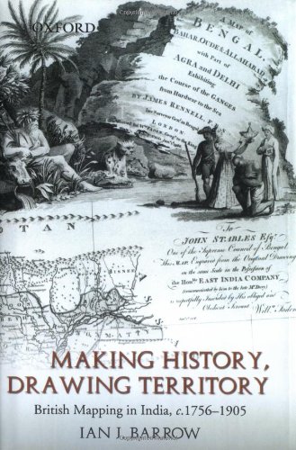 Making history, drawing territory: British mapping in India, c. 1756-1905 2nd impression. Edition (PDF Instant Download)