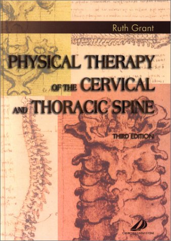 Physical Therapy of the Cervical and Thoracic Spine, Third Edition 3 Edition (PDF Instant Download)