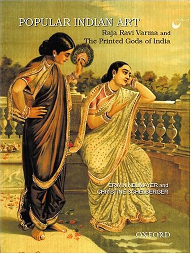 Popular Indian Art: Raja Ravi Varma and the Printed Gods of India  Edition (PDF Instant Download)