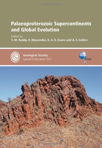 Palaeoproterozoic Supercontinents and Global Evolution (Geological Society London, Special Publication)  Edition (PDF Instant Download)