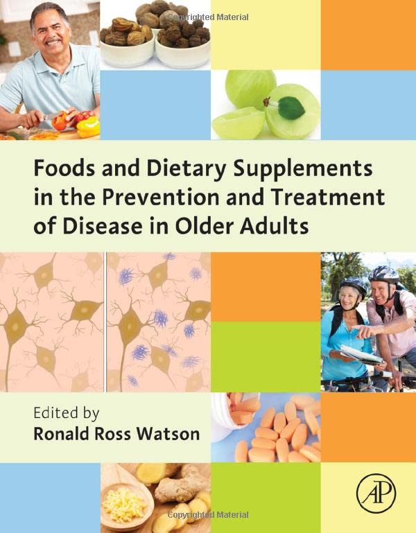 Foods and Dietary Supplements in the Prevention and Treatment of Disease in Older Adults 1 Edition (PDF Instant Download)