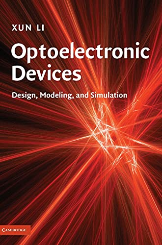 Optoelectronic Devices: Design, Modeling, and Simulation 1 Edition (PDF Instant Download)