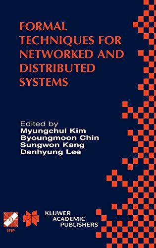 Formal techniques for networked and distributed systems : FORTE 2001 : IFIP TC6 WG6.1--21st International Conference on Formal Techniques for Networked and Distributed Systems, August 28-31, 2001 1 Edition (PDF Instant Download)
