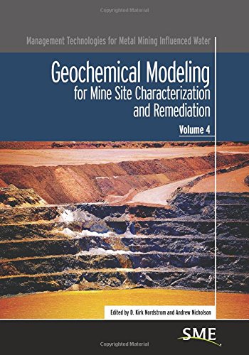 Geochemical modeling for mine site characterization and remediation  Edition (PDF Instant Download)