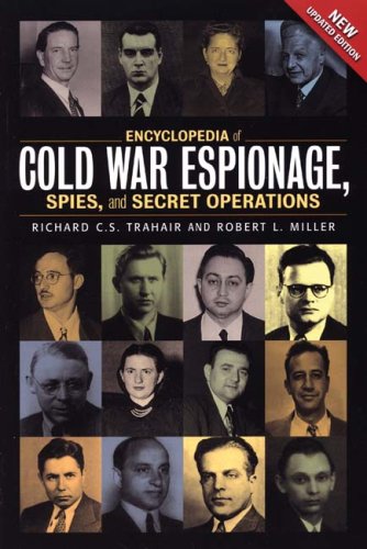 Encyclopedia of Cold War espionage, spies, and secret operations 1 Edition (PDF Instant Download)