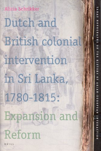 Dutch and British Colonial Intervention in Sri Lanka, 1780-1815 (Tanap Monographs on the History of Asian-European Interaction)  Edition (PDF Instant Download)
