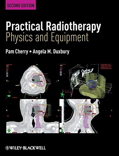 Practical Radiotherapy: Physics and Equipment, 2nd Edition 2. uppl Edition (PDF Instant Download)