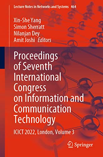Proceedings of Seventh International Congress on Information and Communication Technology: ICICT 2022, London, Volume 3  Edition (PDF Instant Download)