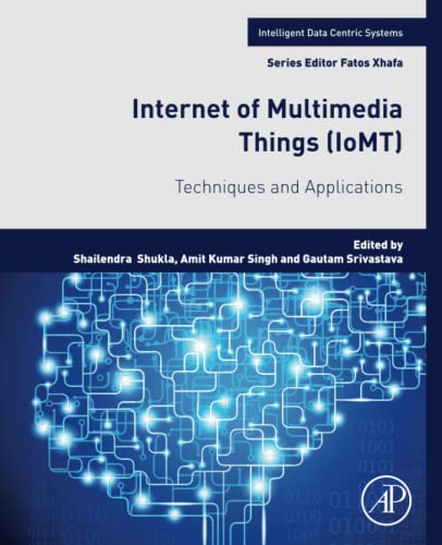 Internet of Multimedia Things (IoMT): Techniques and Applications  Edition (PDF Instant Download)
