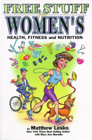 Free Stuff for Women's Health, Fitness, and Nutrition    Edition (PDF Instant Download)