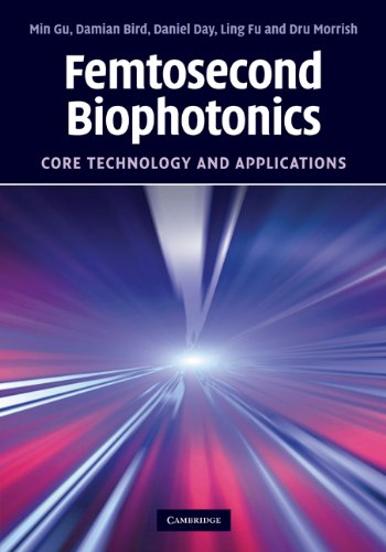 Femtosecond Biophotonics: Core Technology and Applications  Edition (PDF Instant Download)