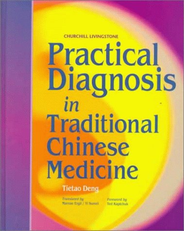Practical diagnosis in traditional Chinese medicine 1 Edition (PDF Instant Download)