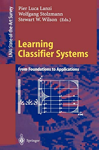 Learning classifier systems: From foundations to applications  Edition (PDF Instant Download)