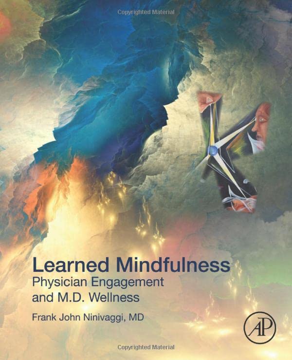 Learned Mindfulness: Physician Engagement and M.D.. Wellness 1 Edition (PDF Instant Download)