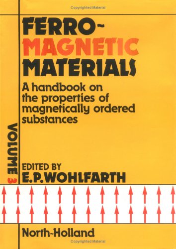 Handbook of Magnetic Materials [Vol 3] Ferromagnetic materials  Edition (PDF Instant Download)