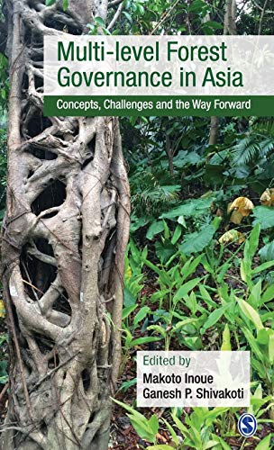 Multi-level forest governance in Asia concepts, challenges, and the way forward  Edition (PDF Instant Download)