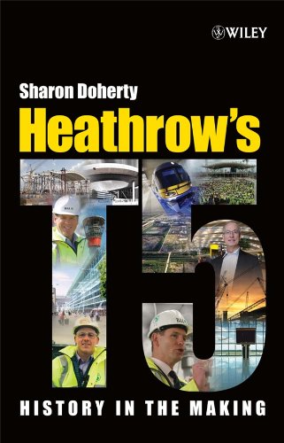 Heathrow's Terminal 5: History in the Making  Edition (PDF Instant Download)
