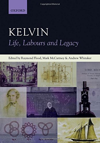 Kelvin: Life, Labours, and Legacy OUP Edition (PDF Instant Download)