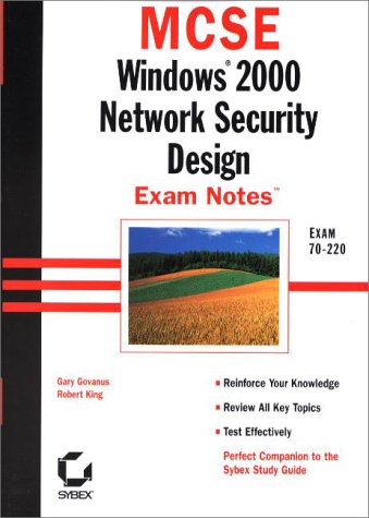 MCSE: Windows 2000 Network Security Design Exam Notes(tm) 1st Edition (PDF Instant Download)