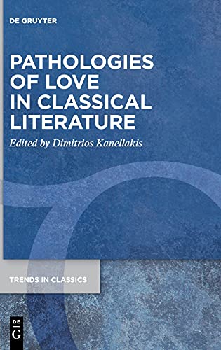 Pathologies of Love in Classical Literature  Edition (PDF Instant Download)