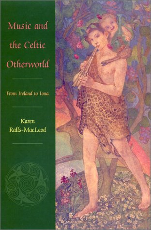 Music and the Celtic Otherworld: From Ireland to Iona  Edition (PDF Instant Download)