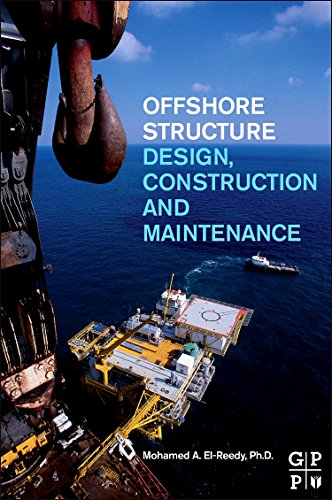 Offshore Structures: Design, Construction and Maintenance 1 Edition (PDF Instant Download)