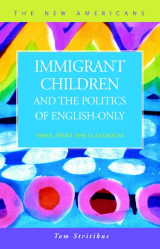 Immigrant Children and the Politics of English-Only: Views from the Classroom  Edition (PDF Instant Download)