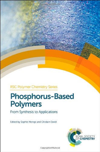 Phosphorus-based Polymers From Synthesis to Applications  Edition (PDF Instant Download)