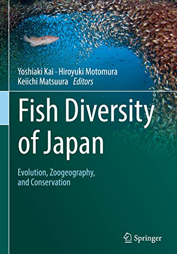 Fish Diversity of Japan: Evolution, Zoogeography, and Conservation  Edition (PDF Instant Download)