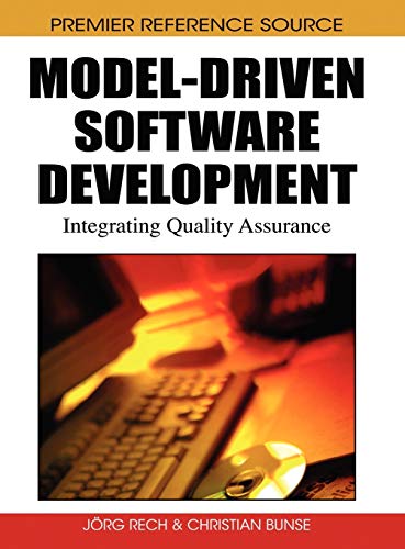 Model-Driven Software Development: Integrating Quality Assurance (Premier Reference Source) 1 Edition (PDF Instant Download)