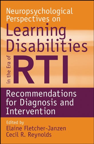 Neuropsychological Perspectives on Learning Disabilities in the Era of RTI: Recommendations for Diagnosis and Intervention 1 Edition (PDF Instant Download)