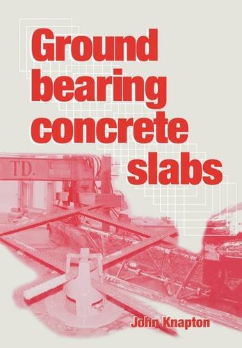 Ground bearing concrete slabs : specification, design, construction and behaviour  Edition (PDF Instant Download)