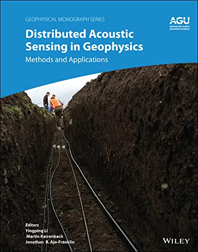 Distributed Acoustic Sensing in Geophysics: Methods and Applications  Edition (PDF Instant Download)