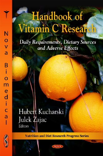 Handbook of Vitamin C Research: Daily Requirements, Dietary Sources and Adverse Effects  Edition (PDF Instant Download)