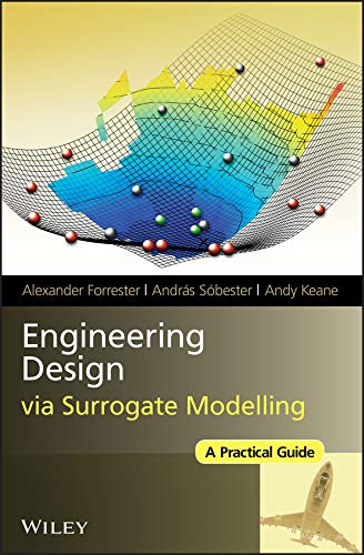 Engineering Design via Surrogate Modelling: A Practical Guide 1 Edition (PDF Instant Download)