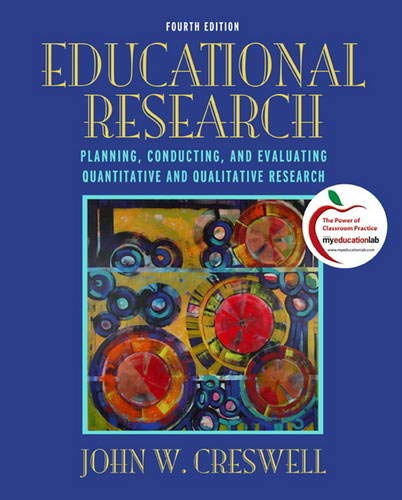 Educational Research: Planning, Conducting, and Evaluating Quantitative and Qualitative Research, 4th Edition   4 Edition (PDF Instant Download)