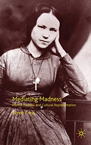 Mediating Madness: Mental Distress and Cultural Representation  Edition (PDF Instant Download)