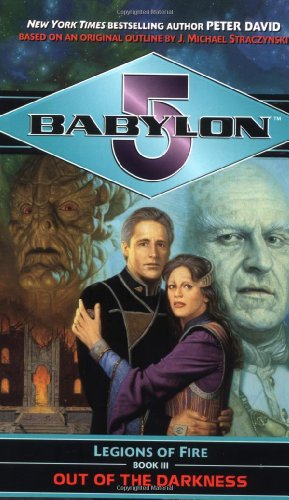 Out of the Darkness (Babylon 5: Legions of Fire, Book 3)   1st Edition (PDF Instant Download)