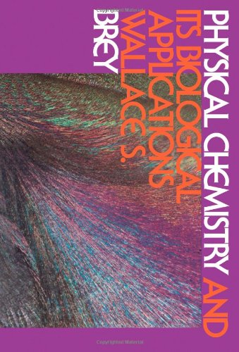 Physical Chemistry and its Biological Applications  Edition (PDF Instant Download)