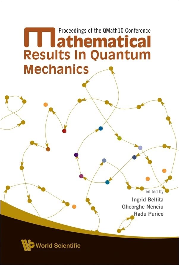 Mathematical Results in Quantum Mechanics: Proceedings of the Qmath10 Conference, 10-15 September 2007  Edition (PDF Instant Download)