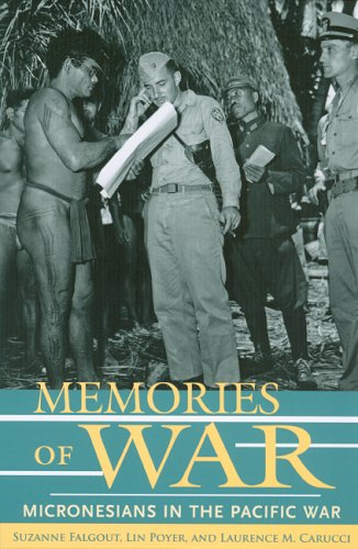 Memories of War: Micronesians in the Pacific War  Edition (PDF Instant Download)