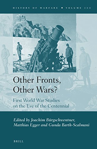 Other Fronts, Other Wars?: First World War Studies on the Eve of the Centennial  Edition (PDF Instant Download)