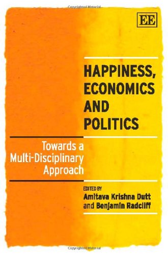 Happiness, Economics and Politics: Towards a Multi-Disciplinary Approach  Edition (PDF Instant Download)