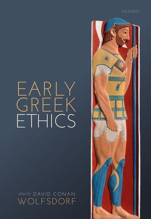 Early Greek Ethics Hardcover Edition (PDF Instant Download)