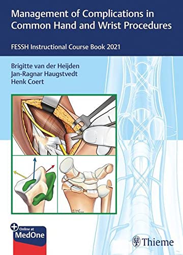 Management of Complications in Common Hand and Wrist Procedures: Fessh Instructional Course Book 2021  Edition (PDF Instant Download)