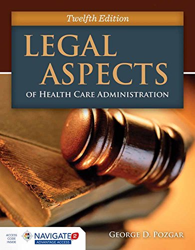Legal aspects of health care administration 12th edition Edition (PDF Instant Download)