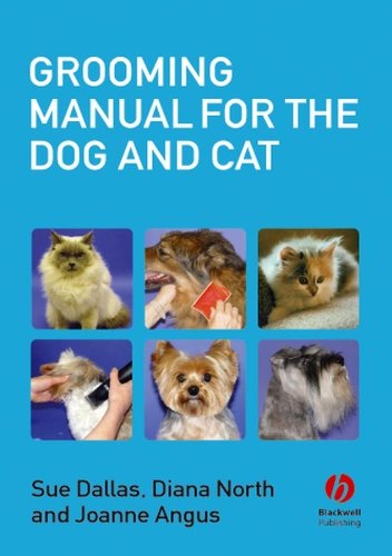 Grooming Manual for the Dog and Cat 1 Edition (PDF Instant Download)