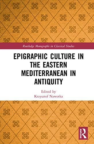 Epigraphic Culture in the Eastern Mediterranean in Antiquity  Edition (PDF Instant Download)
