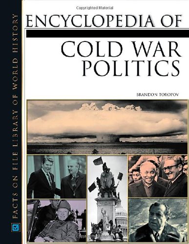 Encyclopedia of Cold War Politics (Facts on File Library of World History)  Edition (PDF Instant Download)